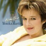 MONIKA MARTIN - Aloha Blue